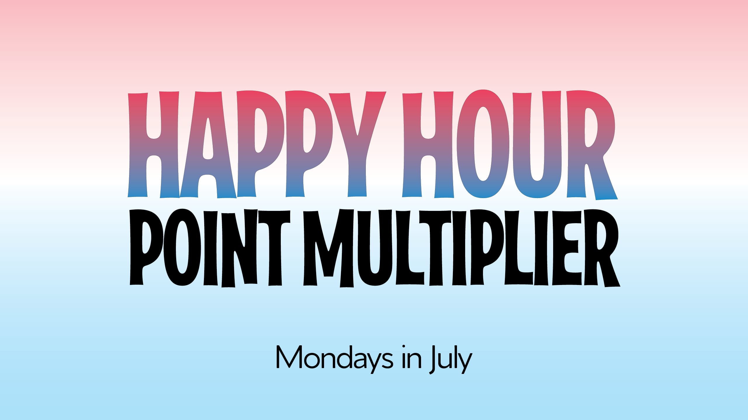 PAL072609DIG July HappyHourMulti 1920x1080FNL